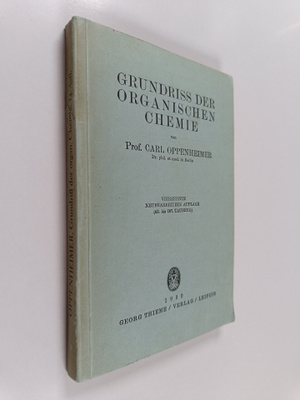 Carl Oppenheimer : Grundriss der organischen chemie