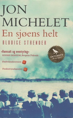Jon Michelet: En sjoens helt