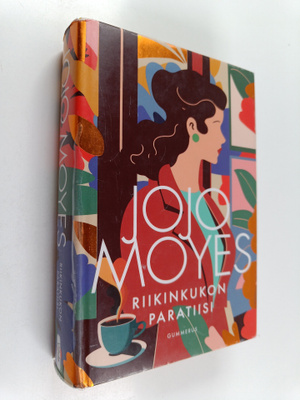 Jojo Moyes : Riikinkukon paratiisi
