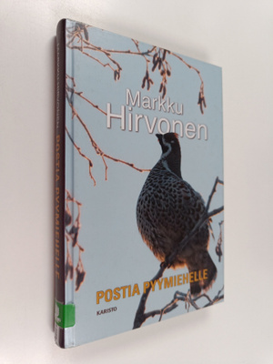 Markku Hirvonen : Postia pyymiehelle