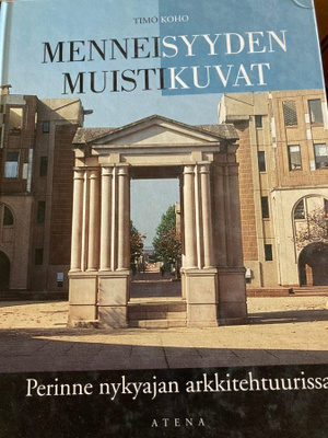 TIMO KOHO: PERINNE NYKYAJAN ARKKITEHTUURISSA