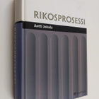 Antti Jokela : Rikosprosessi - pikkukuva 1