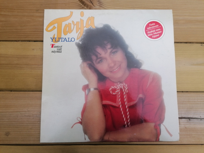 Tarja Ylitalo - Tunteet Voit Näyttää (1982)