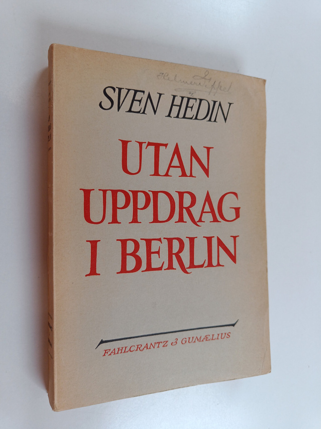 Sven Hedin : Utan i uppdrag i Berlin
