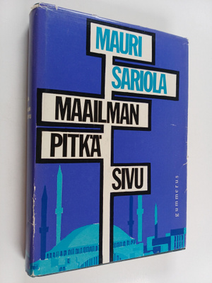 Mauri Sariola : Maailman pitkä sivu (signeerattu)