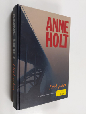 Anne Holt : Död joker : en kriminalroman