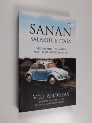 veli Andreas : Sanan salakuljettaja : Yhden miehen missio...