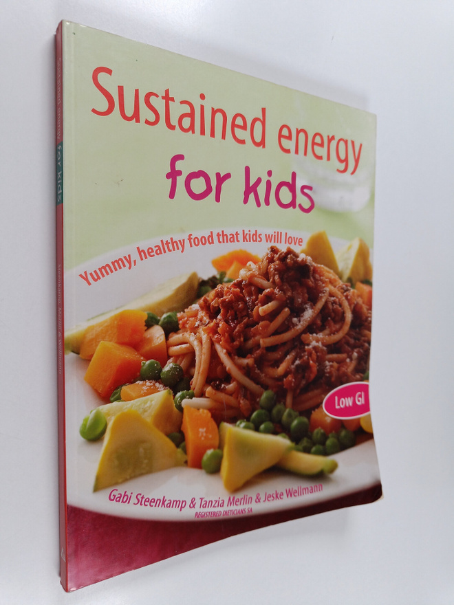 Gabi Steenkamp ym. : Sustained Energy for Kids : Yummy, H...