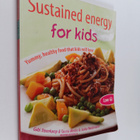 Gabi Steenkamp ym. : Sustained Energy for Kids : Yummy, H... - pikkukuva 1