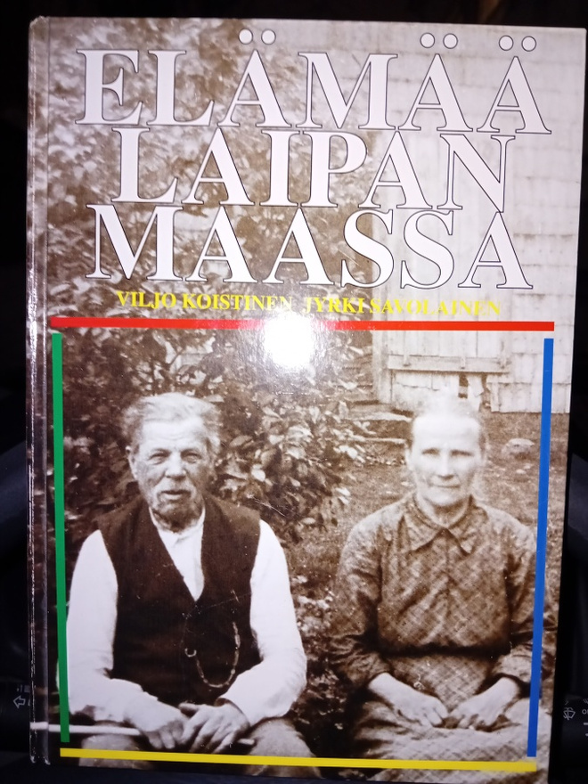 Koistinen : Elämää Laipanmaassa ( SIS POSTIKULU  )