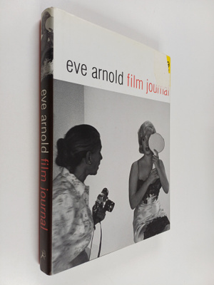 Eve Arnold : Film Journal