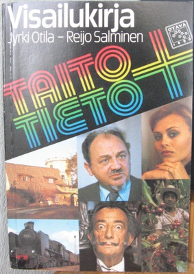 Jyrki Otila - Reijo Salminen: Visailukirja, Otava 1986. 95 s