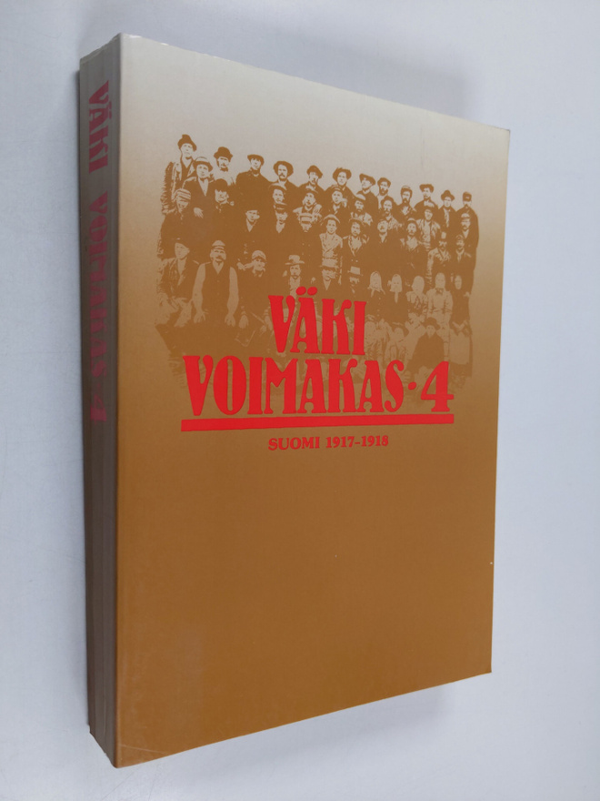 Väki voimakas 4 : Suomi 1917-1918