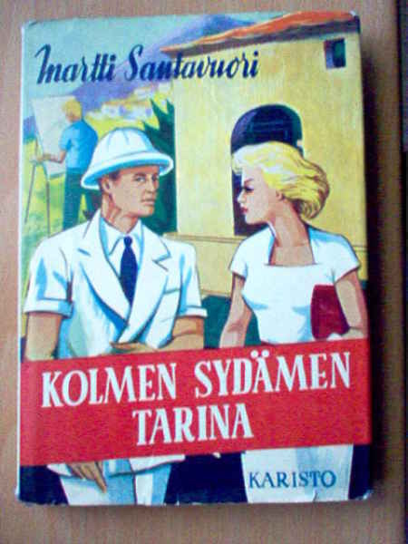 Martti Santavuori; Kolmen sydämen tarina