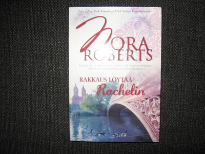 Nora Roberts:Rakkaus löytää Rachelin v.2010 pokkari
