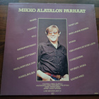 MIKKO ALATALO - PARHAAT . LP - pikkukuva 2