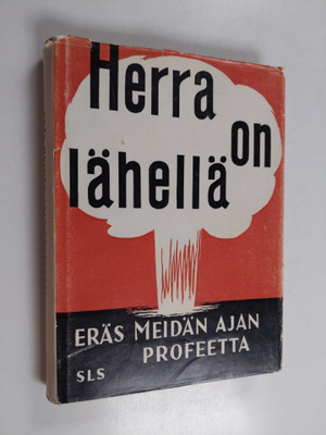 Eräs meidän ajan profeetta : Helena Konttisen elämä, toim...