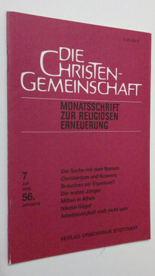 Die Christen-Gemeinschaft 7/1984 : Monatsschrift zur reli...
