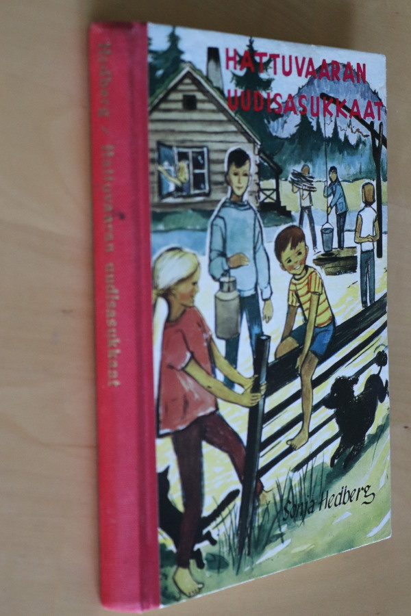 Sonja Hedberg : Hattuvaaran uudisasukkaat ( 1.p. 1961 )