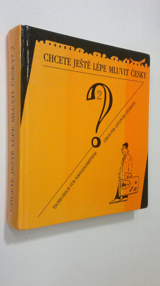 Elga Cechova : Chcete jeste lepe mluvit cesky? 2 dil. : w...