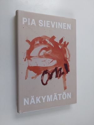Pia Sievinen : Näkymätön