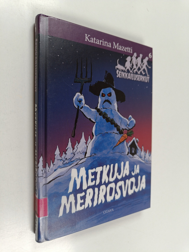 Katarina Mazetti : Metkuja ja merirosvoja