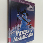 Katarina Mazetti : Metkuja ja merirosvoja - pikkukuva 1