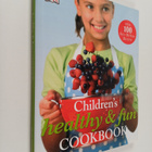 Nicola Graimes : Children's Healthy and Fun Cookbook - pikkukuva 1