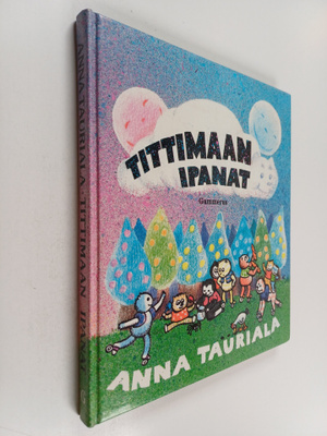Anna Tauriala : Tittimaan ipanat