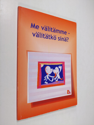 Me välitämme - välitätkö sinä?