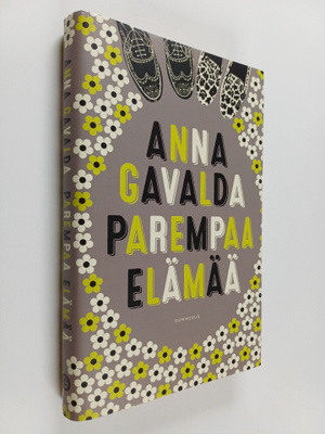 Anna Gavalda : Parempaa elämää