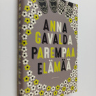 Anna Gavalda : Parempaa elämää - pikkukuva 1