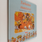 Anne-Marie Chapouton : Turlutiinit muuttavat - pikkukuva 1