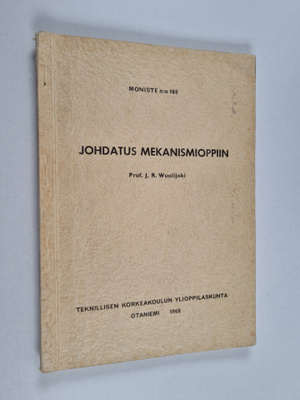 Jaakko Wuolijoki : Johdatus mekanismioppiin