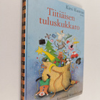 Kirsi Kunnas : Tiitiäisen tuluskukkaro - pikkukuva 1