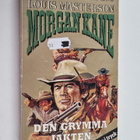 Louis Masterson : Morgan Kane : Den Grymma jakten - pikkukuva 1