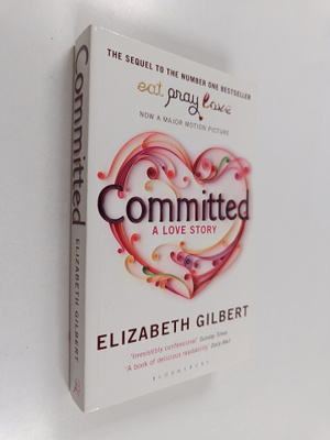 Elizabeth Gilbert : Committed