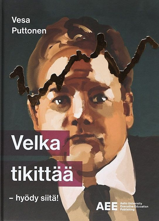 Vesa Puttonen: VELKA TIKITTÄÄ – HYÖDY SIITÄ!