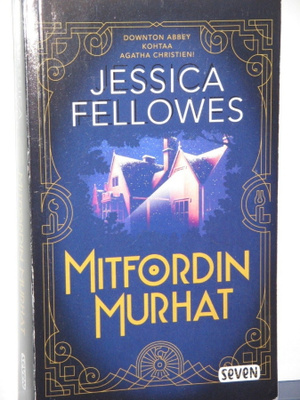 Jessica Fellowes : MITFORDIN MURHAT