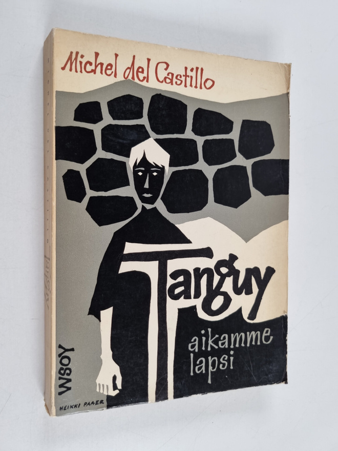 Michel Del Castillo : Tanguy, aikamme lapsi