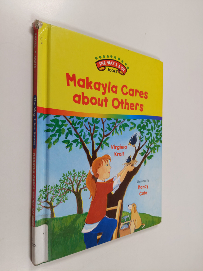 Virginia L. Kroll : Makayla Cares about Others