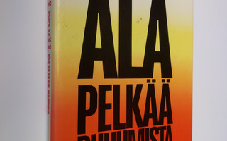 Dorothy Sarnoff : Älä pelkää puhumista