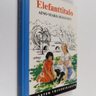 Aino-Maija Räsänen : Elefanttitalo - pikkukuva 1