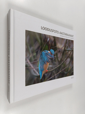 Loodusfoto aastaraamat 2015 = Estonian nature photo yearbook