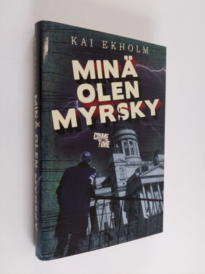 Kai Ekholm : Minä olen myrsky