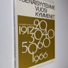 Heikki Eskelinen : Itsenäisyytemme vuosikymmenet 1917-1966 - pikkukuva 1