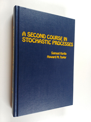 Samuel Karlin : A second course in stochastic processes