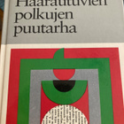 JORGE LUIS BORGES: HAARAUTUVIEN POLKUJEN PUUTARHA - pikkukuva 1
