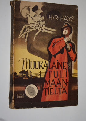 H. R. Hays : Muukalainen tuli maantieltä