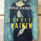 Anna Ekberg - Uskottu nainen (sid.) - pikkukuva 1